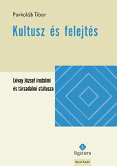 Kultusz és felejtés