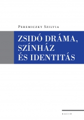 Zsidó dráma, színház és identitás