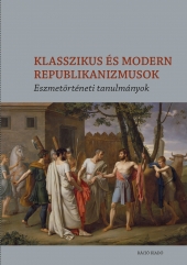 Klasszikus és modern republikanizmusok